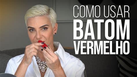 Como Usar Batom Vermelho YouTube