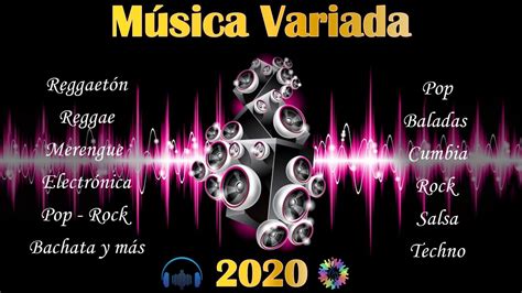 MÚsica Variada 🎧🔊 Cumbia Rock Baladas Salsa Techno Pop Merengue