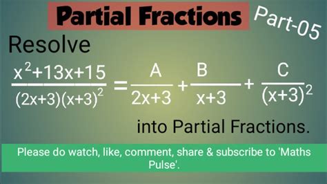 Resolve X 2 13x 15 2x 3 X 3 2 Into Partial Fractions Partial