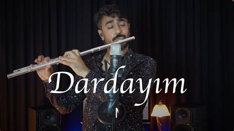 Dardayım Ahmet Kaya Flüt Solo Mustafa Tuna YouTube