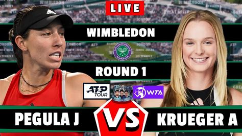 Live Pegula J Vs A Krueger Wimbledon Round Svitolina