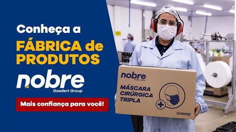 Conhe A A F Brica De Produtos Nobre Goedert Group Youtube