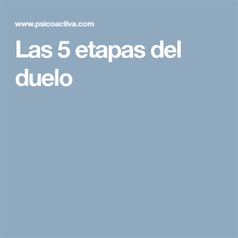 Las 6 Etapas Del Duelo