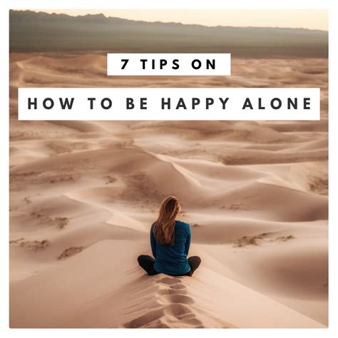 7 Tips On How To Be Happy Alone — The Yogi Press