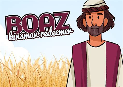 'Boaz: AKA Kinsman Redeemer' Childrens Lesson on Ruth 4 • MinistryArk