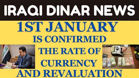 St January Is Confirmed The Rate Of Currency And Revaluation Iraqi