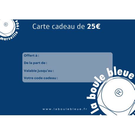 Carte Cadeau La Boule Bleue La Boule Bleue