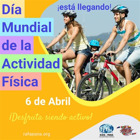 Dia Mundial De Actividad F Sica Est Llegando Rafa Pana