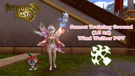 Dragon Nest SEASunset Training Ground STG LB 25 Windwalker