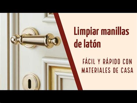 Gu A Completa C Mo Limpiar Las Manillas De Las Puertas Doradas Como Un