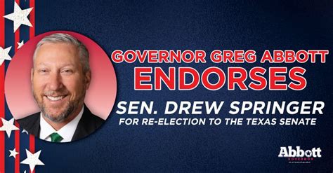 Governor Abbott Endorses Senator Drew Springer For Re Election To Texas