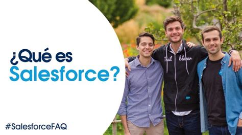 Qu Es Salesforce Gu A Completa Para Comprender Esta Plataforma L Der