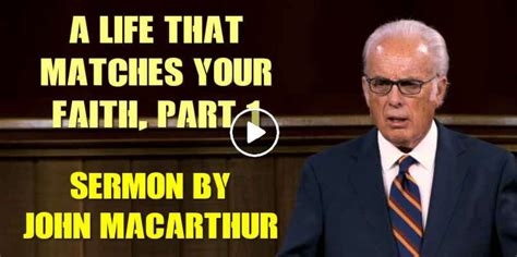 John Macarthur November 20 2019 Sermon A Life That Matches Your