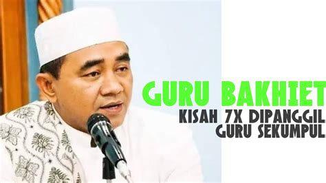 Guru Bakhiet Ulama Banjar Terbaru Penerus Datu Kelampayan Kisah 7x Dipanggil Abah Guru Sekumpul