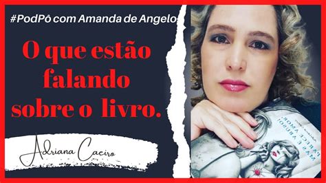 O que estão falando do livro Amanda de Ângelo YouTube