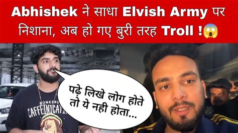 Abhishek Malhan और Elvish Yadav की Fight नहीं रुकेगी Abhishek ने दिया