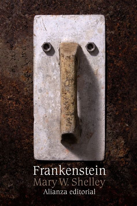 Tipos Infames · Frankenstein O El Moderno Prometeo · Shelley Mary