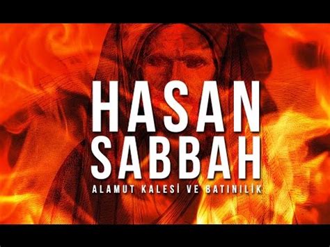 Hasan Sabbah Alamut Kalesi Ve Bat Nilik Youtube