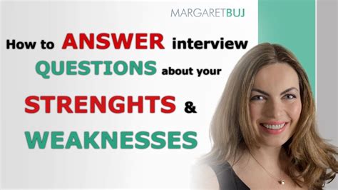 How To Answer Interview Question About Your Strengths And Weaknesses Youtube