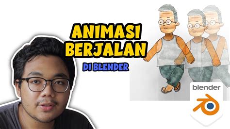 Membuat Animasi Berjalan 2d Di Blender Youtube