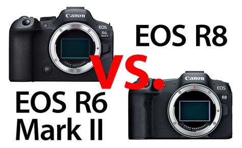 Canon Eos R Mark Ii Und Eos R Im Vergleich News Dkamera De Das