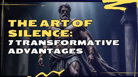 The Art Of Silence Transformative Advantages You Need To Embrace