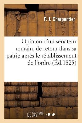 Opinion D Un S Nateur Romain De Retour Dans Sa Patrie Apr S Le R