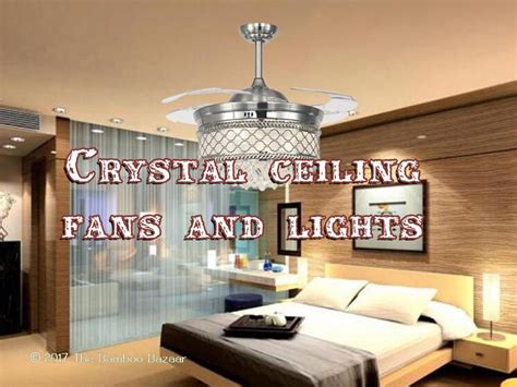 Crystal Ceiling Fans & Lights: Guide to the Best of 2019!