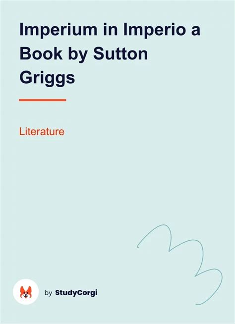 Imperium In Imperio A Book By Sutton Griggs Free Essay Example