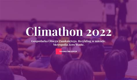 Metropolitalny Climathon Godzinny Event Na Rzecz Recyklingu W