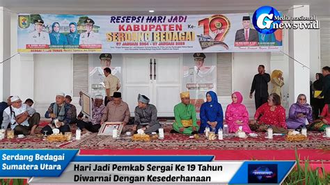 Hari Jadi Pemkab Serdang Bedagai Ke 19 Tahun Diwarnai Dengan