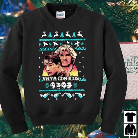 Point Break Vaya Con Dios Christmas Sweater Shirt And Longsleeve Tee