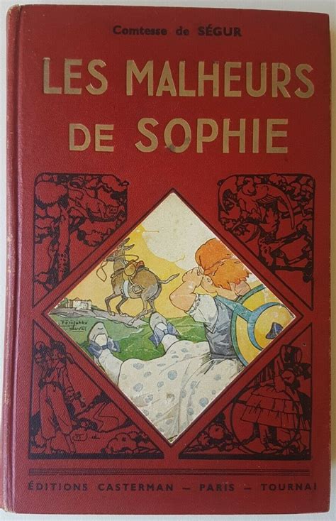 Comtesse de Ségur les malheurs de Sophie Editions Casterman vers