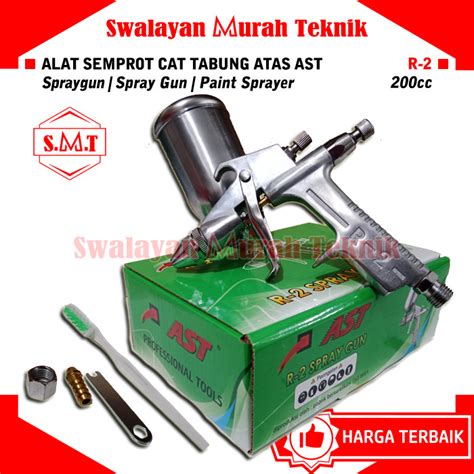 Jual Ast Spraygun R Alat Semprot Cat Tabung Atas Spray Gun Paint