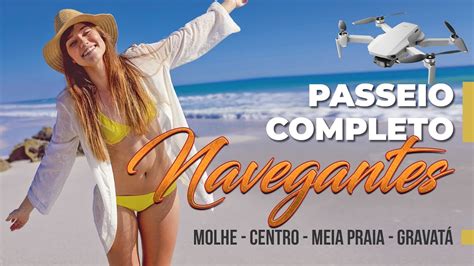 Passeio Completo Em Navegantes Sc Youtube