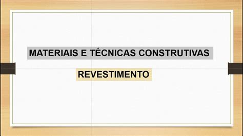 Materiais E T Cnicas Construtivas Revestimento Parte I Piso Youtube