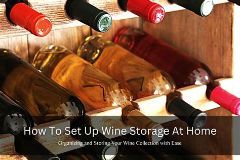 How To Set Up Wine Storage At Home The Essentials