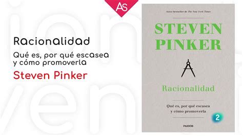 Rese A De Racionalidad De Steven Pinker