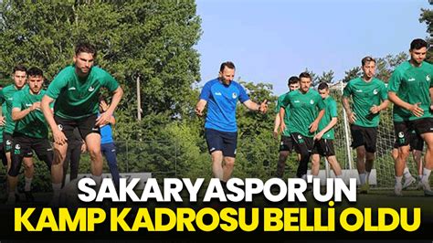 Sakaryaspor Un Kamp Kadrosu Belli Oldu Medyabar