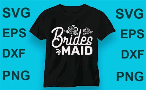 Wedding T Shirt Design Brides Maid Graphic By Nishat Graphic