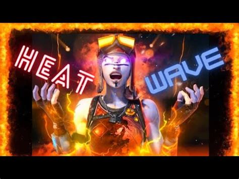 Heat Wave Fortnite Montage Youtube