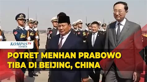 Potret Menhan Prabowo Subianto Tiba Di China Akan Temui Presiden Xi