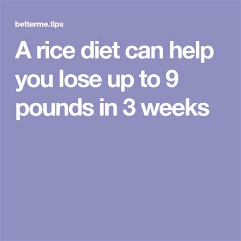 A Rice Diet Can Help You Lose Up To 9 Pounds In 3 Weeks Rice Diet