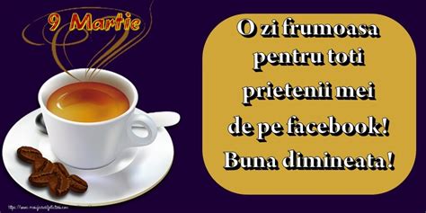 Felicitari De Martie Martie Pentru Tine Prieten Drag O Cafea