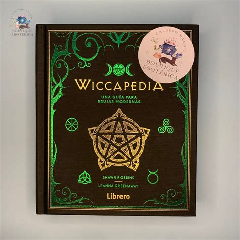 Wiccapedia Una Guia Para Brujas Modernas El Calddero M Gico