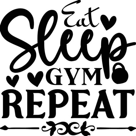 Eat Sleep Gym Repeat Vector Art At Vecteezy