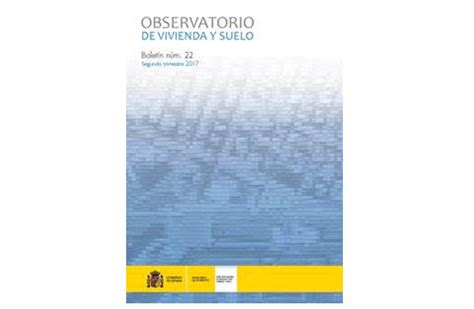 Bolet N Estad Stico Del Observatorio De Vivienda Y Suelo Trimestre