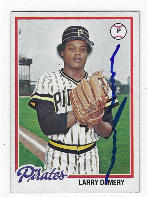 Autographed LARRY DEMERY 1978 Topps Card Main Line Autographs