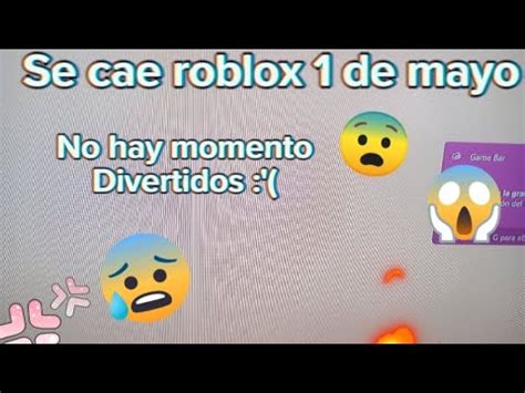 Se Cayo Roblox 1 De Mayo 2024 Creo Por Que No Me Deja Entrar