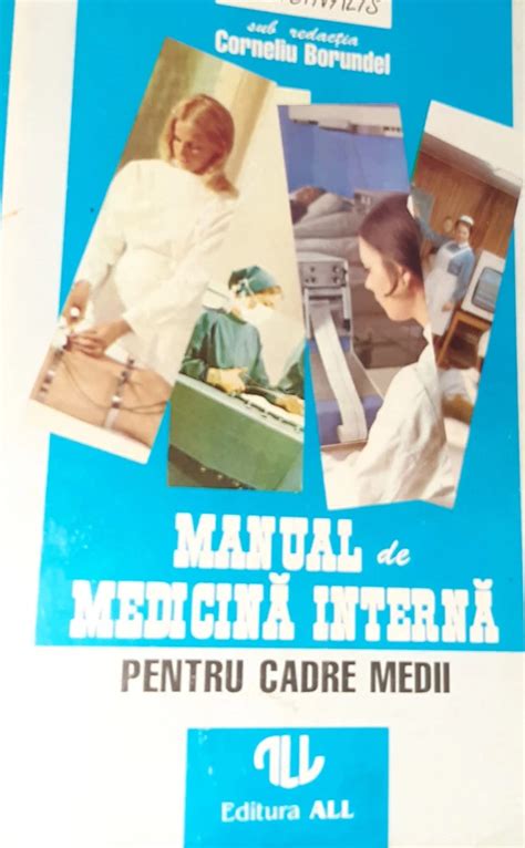 Manual De Medicina Interna Pentru Cadre Medii Corneliu Borundel